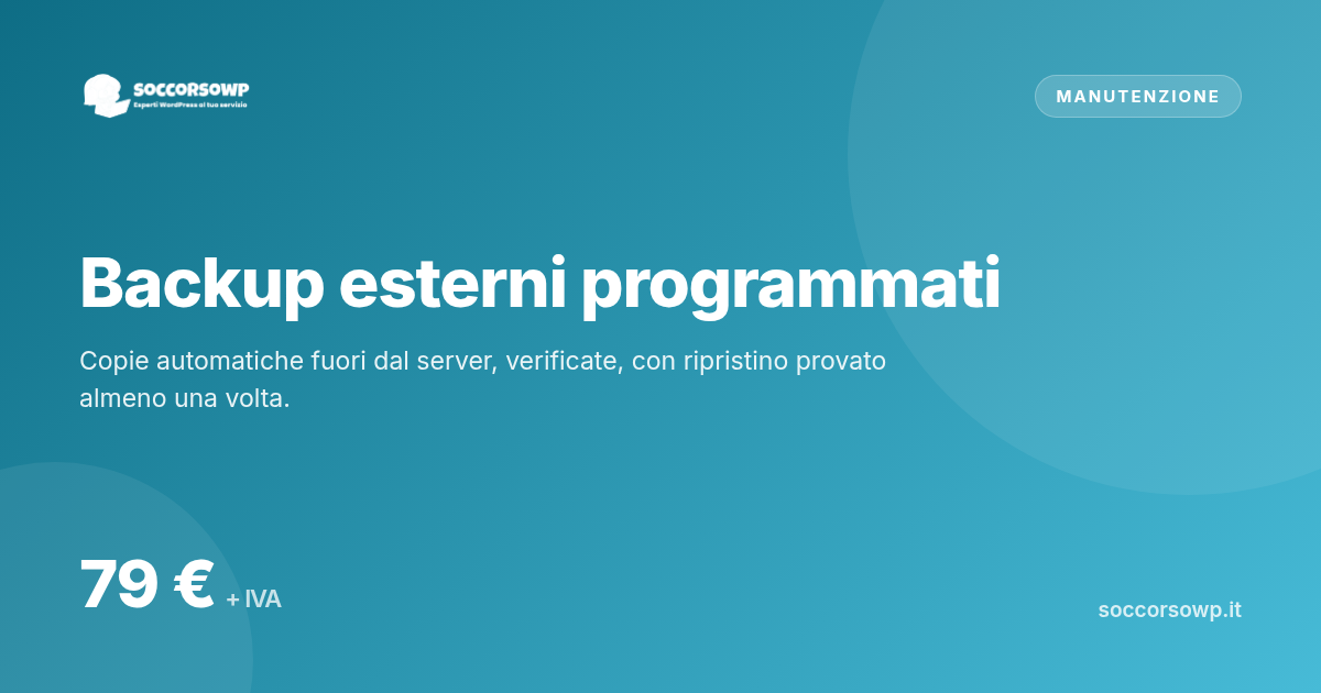 Backup esterni programmati, servizio di assistenza WordPress di SoccorsoWP
