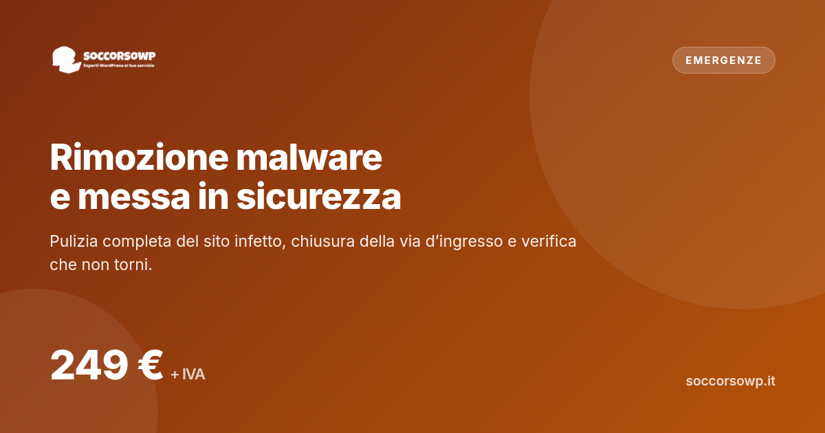 Rimozione malware e messa in sicurezza, servizio di assistenza WordPress di SoccorsoWP