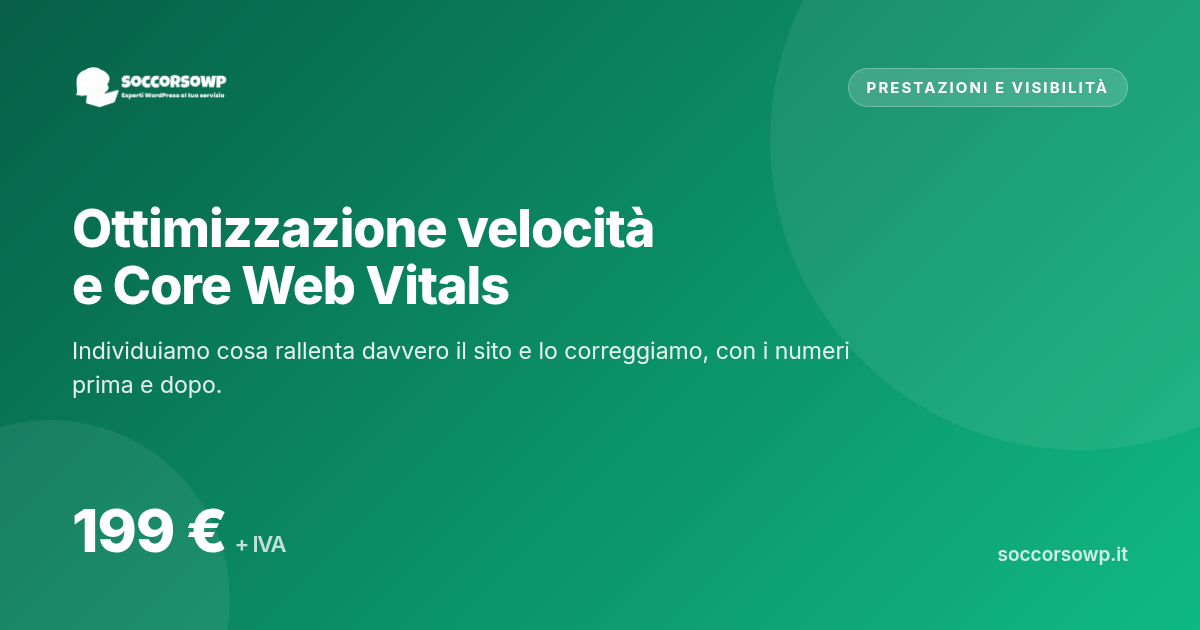 Ottimizzazione velocità e Core Web Vitals, servizio di assistenza WordPress di SoccorsoWP