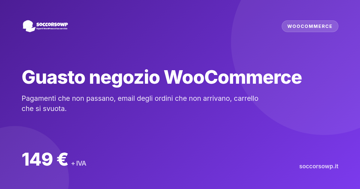 Guasto negozio WooCommerce, servizio di assistenza WordPress di SoccorsoWP