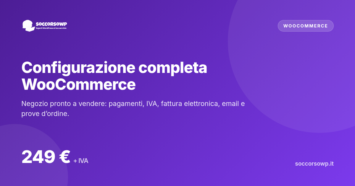 Configurazione completa WooCommerce, servizio di assistenza WordPress di SoccorsoWP
